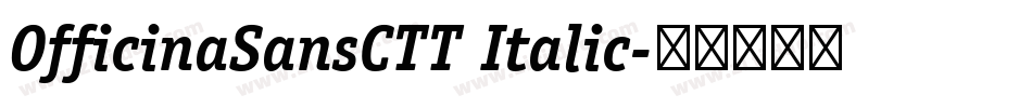 OfficinaSansCTT Italic字体转换